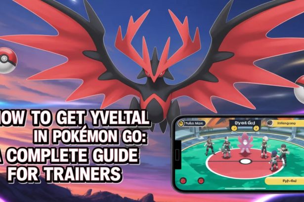 How to Get Yveltal in Pokémon GO: A Complete Guide for Trainers